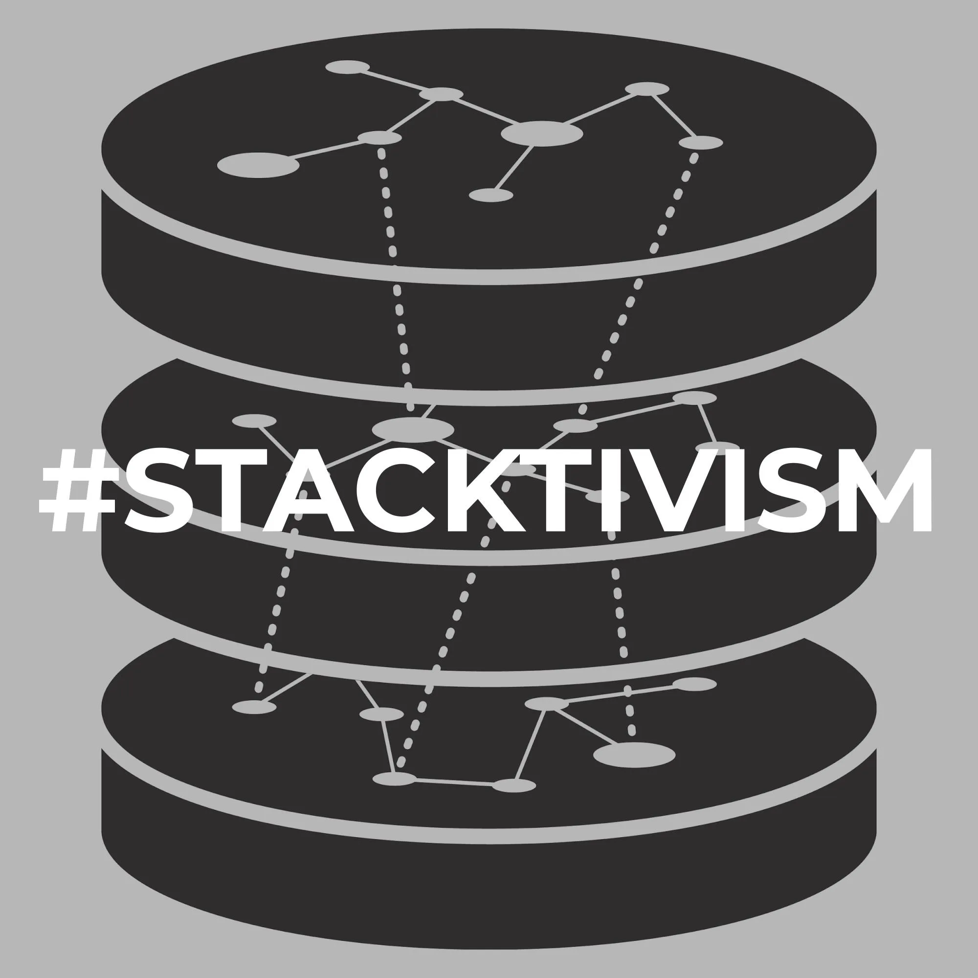 #Stacktivism portfolio graphic showing stacked dark disc layers connected by dotted lines and nodes, with "#STACKTIVISM" in large white text on a grey background