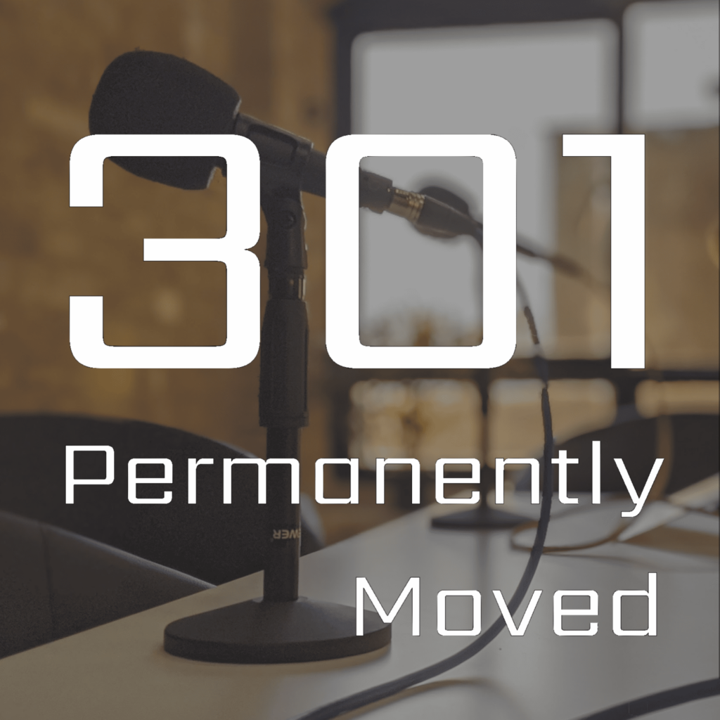 301 permanently moved podcast cover - text overlaid on studio microphone and recording equipment background