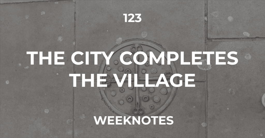 The City Completes The Village