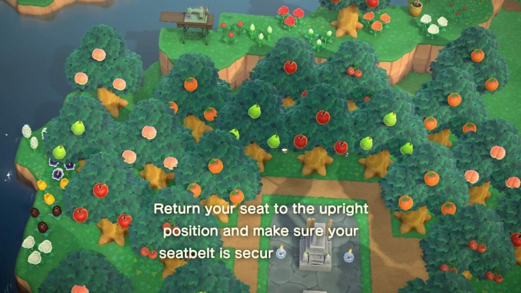 Animal Crossing orchard with fruit trees and text "Return your seat to the upright position and make sure your seatbelt is secure"
