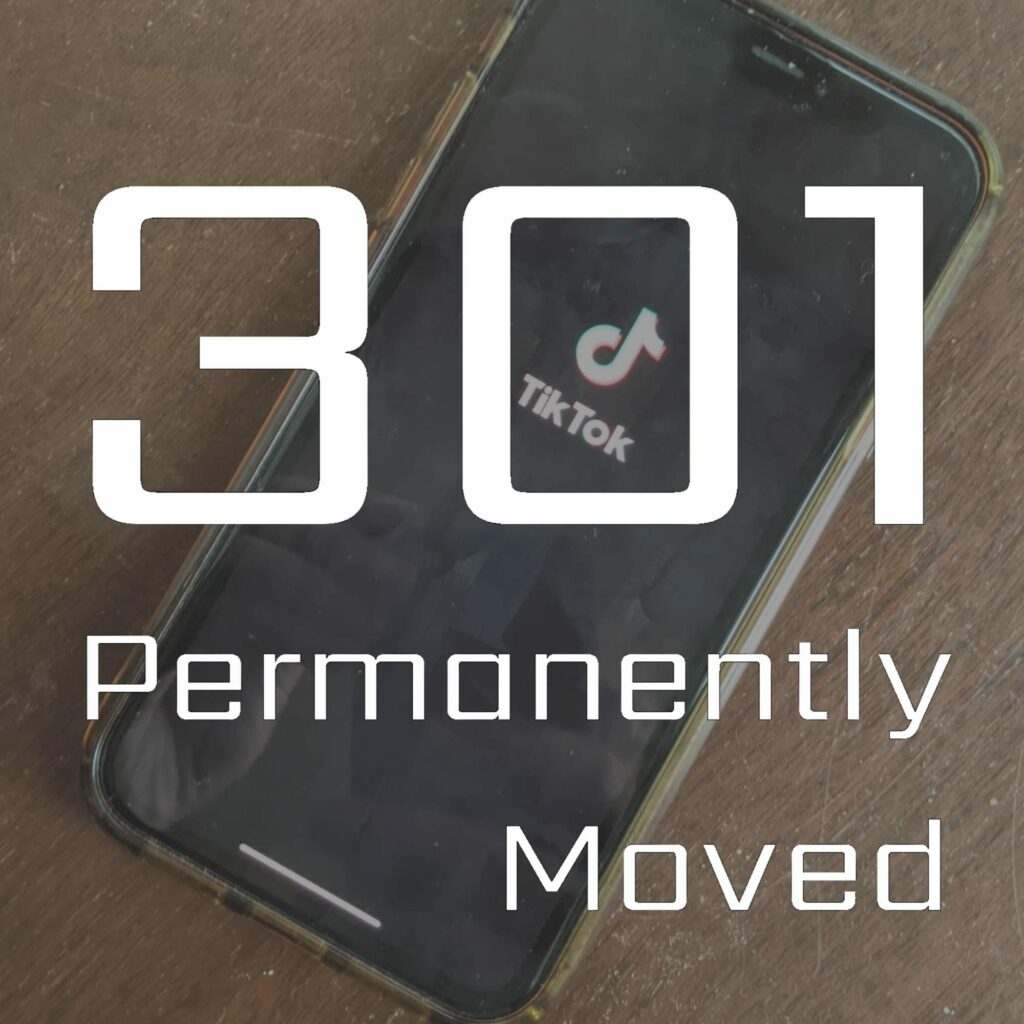 301 permanently moved podcast cover - episode 2036 No Clock On TIK TOK with TikTok icon and phone
