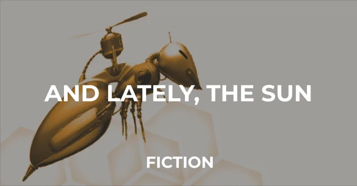 And Lately, The Sun Anthology: OUT NOW!