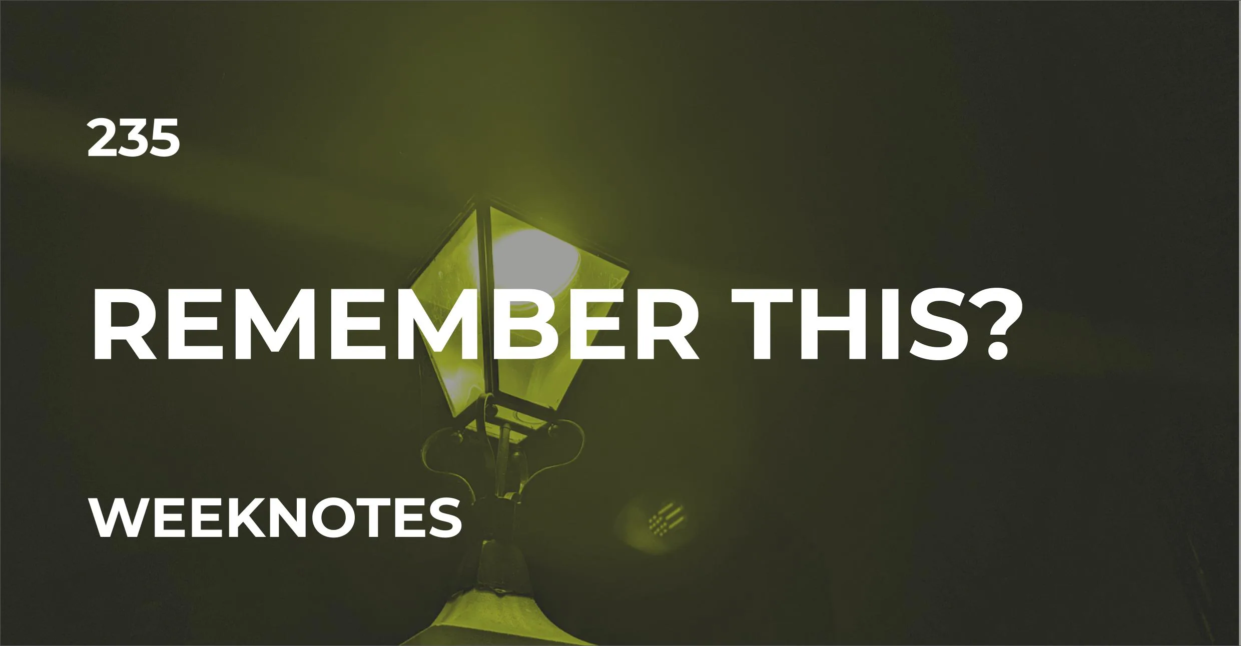 Remember This?