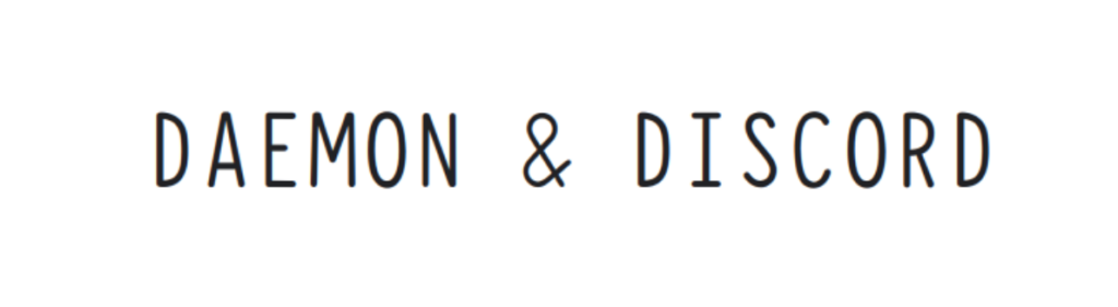 Screenshot of the text DAEMON & DISCORD in a thin black sans-serif font on a white background.