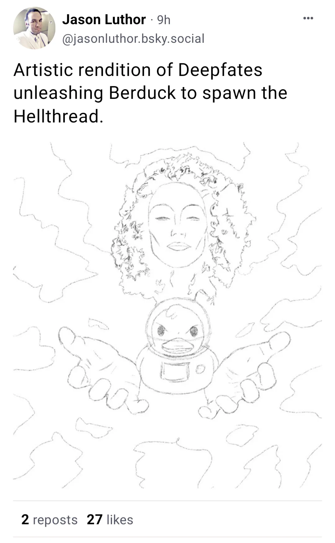 Screenshot of a Bluesky post by Jason Luthor (@jasonluthor.bsky.social). The text reads: "Artistic rendition of Deepfates unleashing Berduck to spawn the Hellthread." The post features a line drawing of a serene face with floral hair above an angry rubber duck character flanked by two large hands.