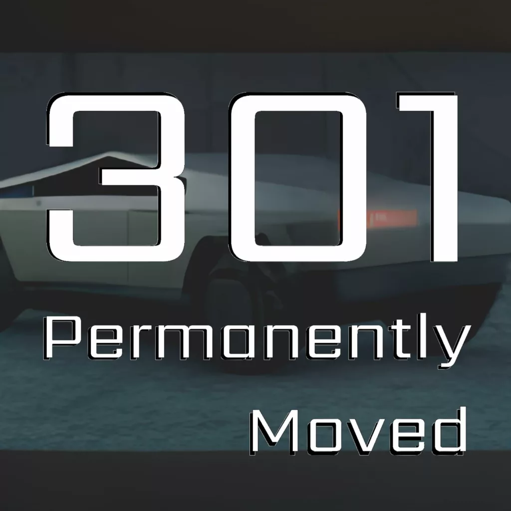 301 permanently moved podcast cover - Text reading 301 Permanently Moved overlaid on a low-poly silver vehicle resembling a Tesla Cybertruck.