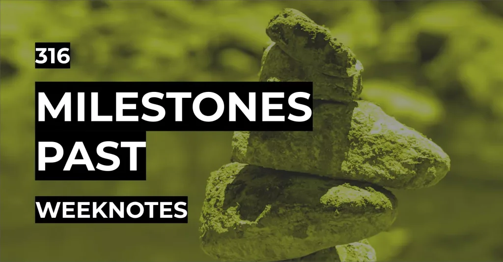 Milestones Past