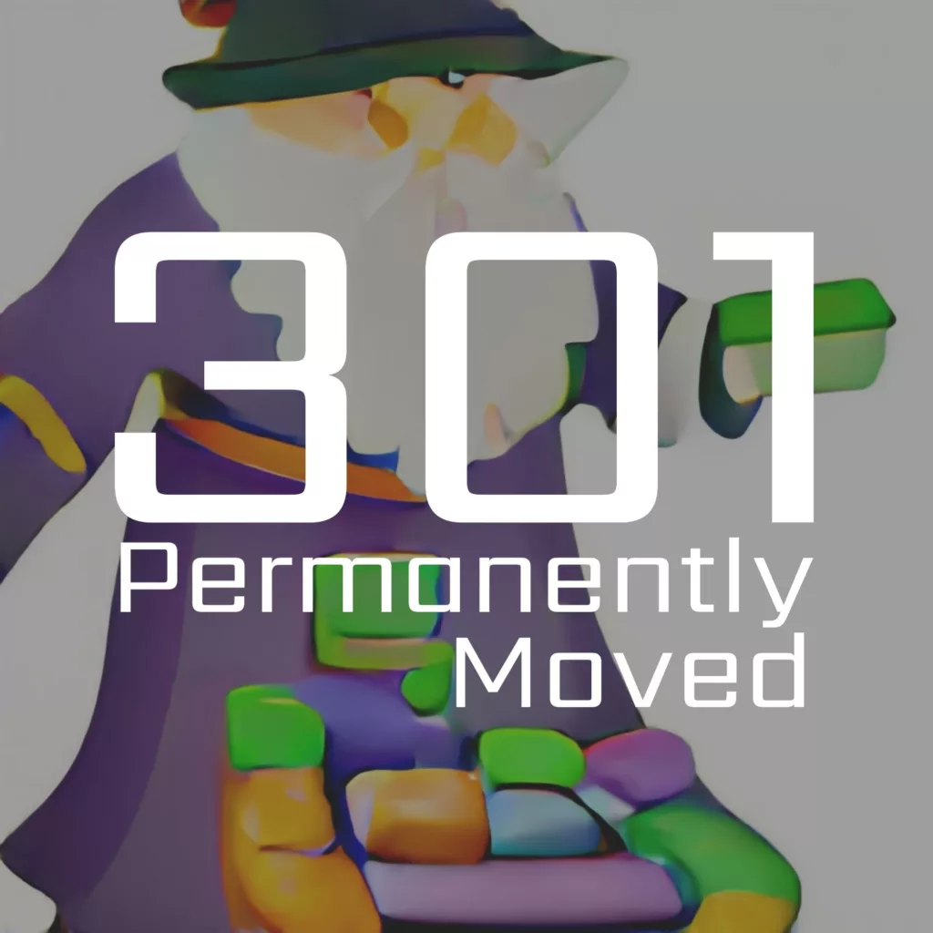 301 permanently moved podcast cover - 301 Permanently Moved overlaid on a stylized image of a wizard in purple robes with a long white beard.