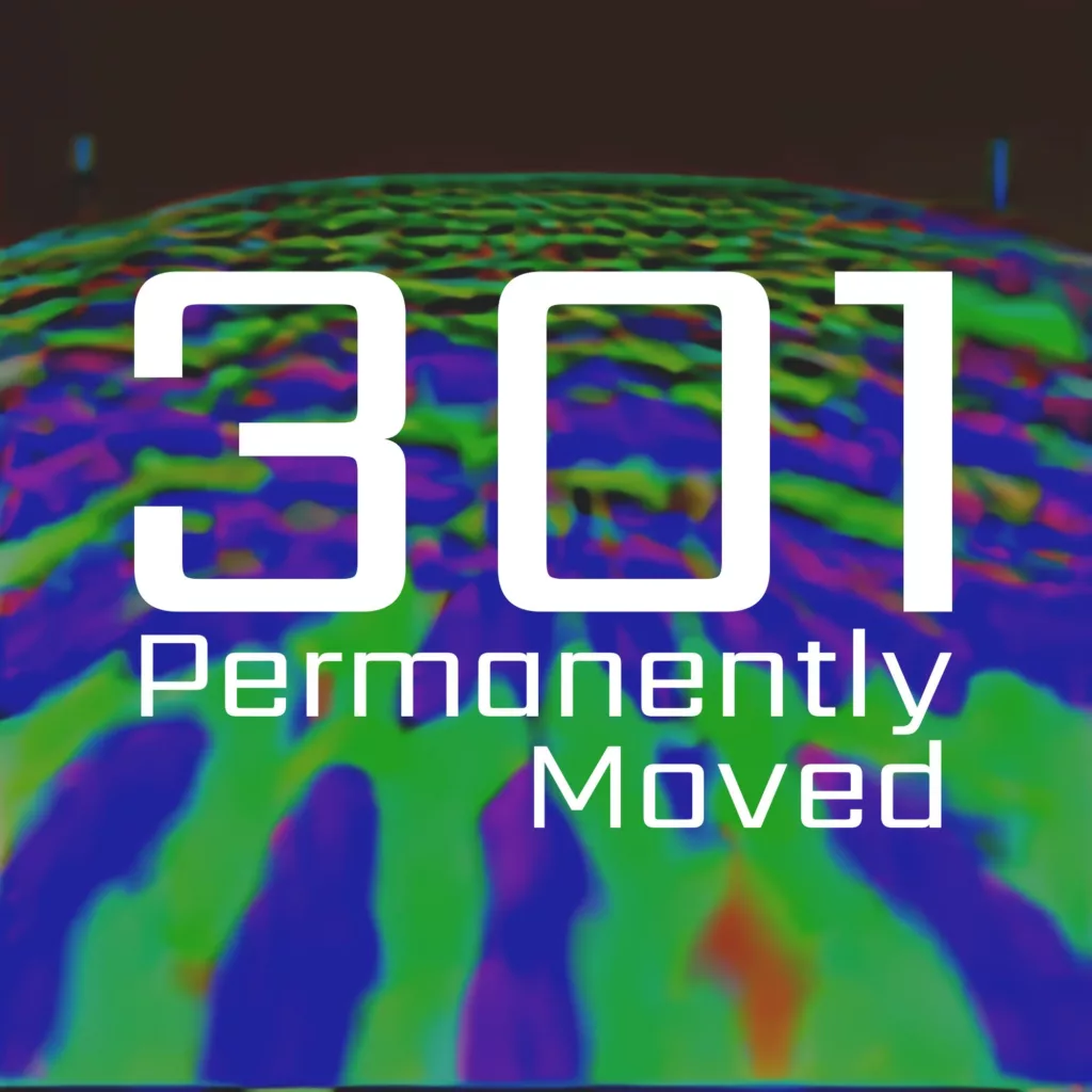 301 permanently moved podcast cover - 301 Permanently Moved. A psychedelic, distorted background with vibrant purple, green, and blue wavy patterns.