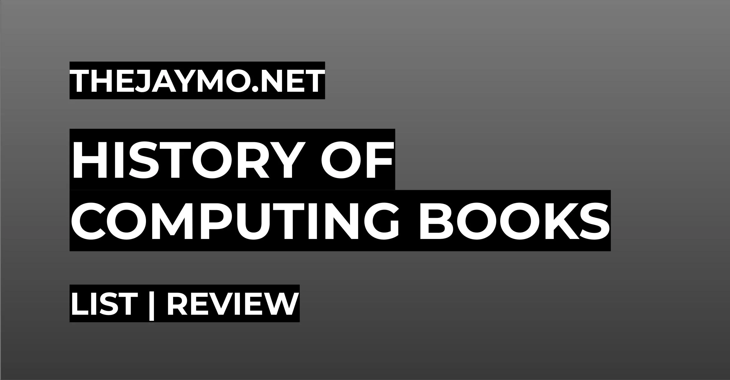 🗒️ History Of Computing Books