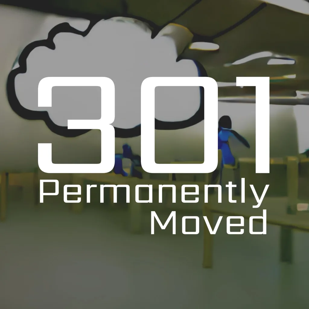 301 permanently moved podcast cover - Large white text reading 301 Permanently Moved over a blurred digital 3D environment with a white cloud and blue figures.
