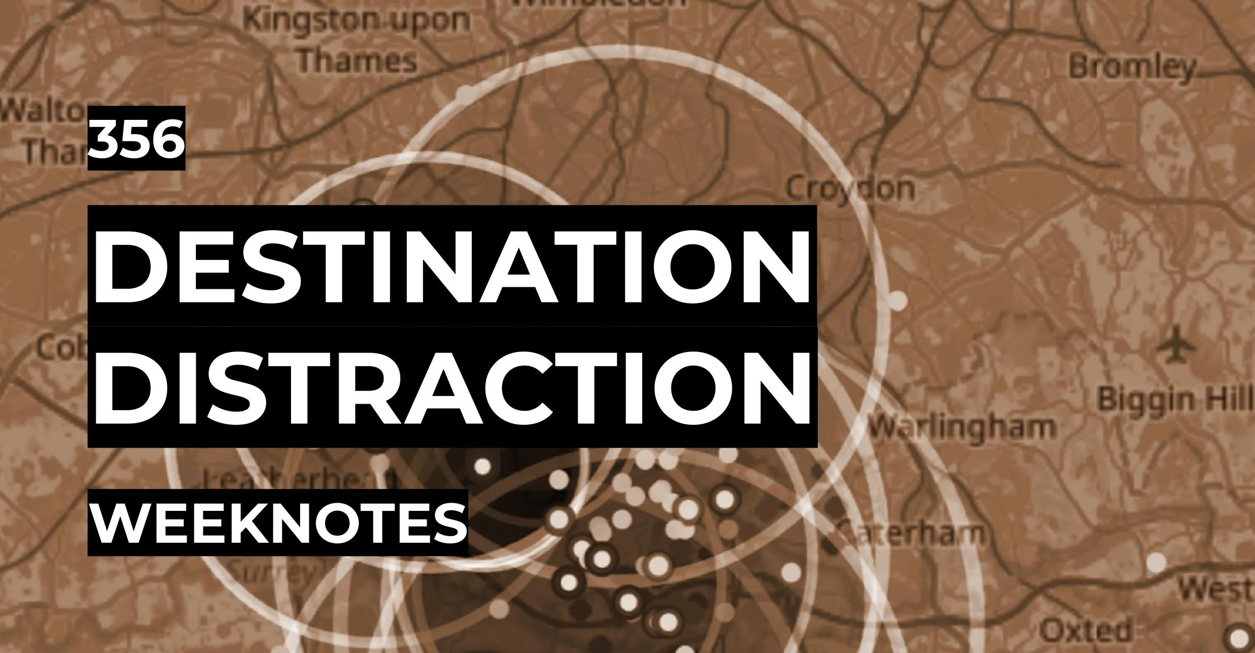 Destination, Distraction