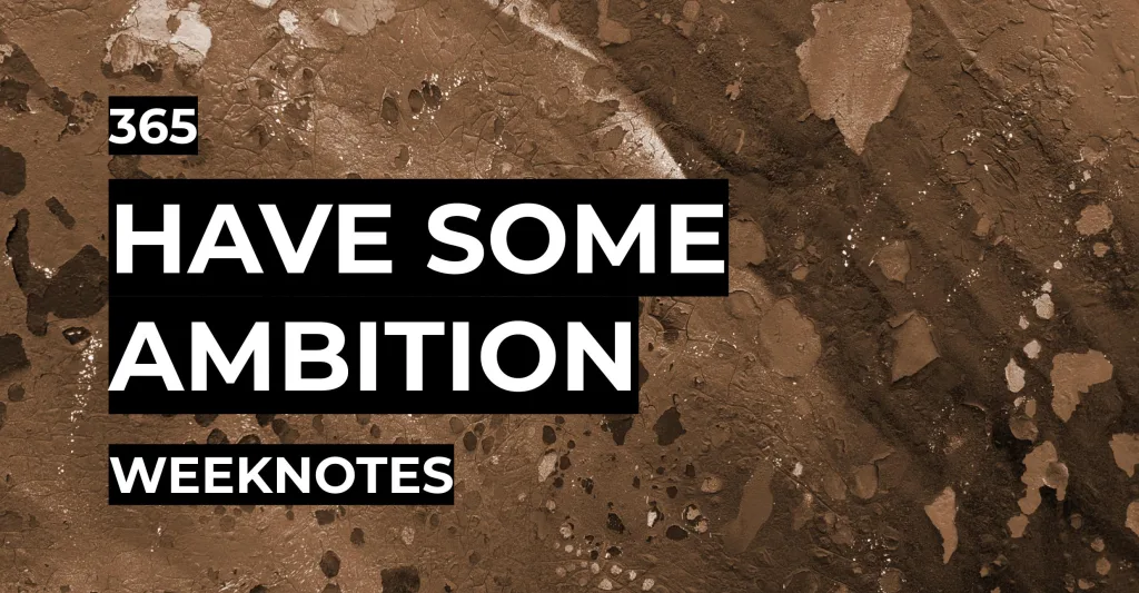 Have Some Ambition