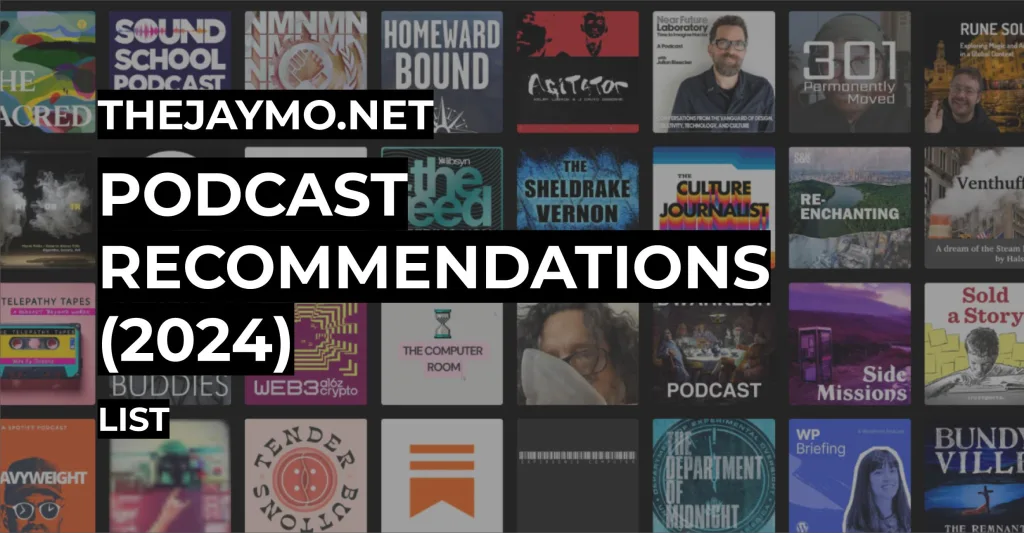 Podcast Recommendations (2024)