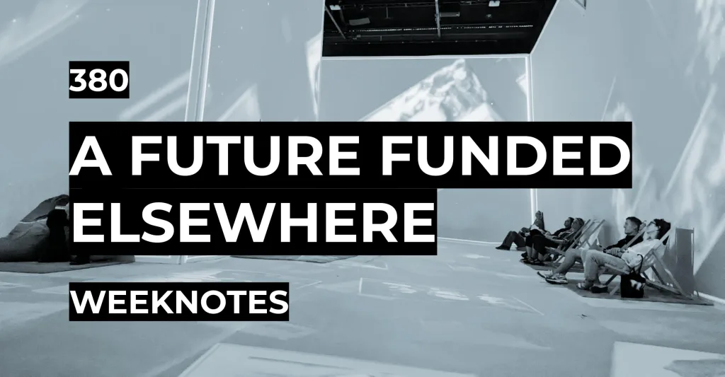 A Future Funded Elsewhere