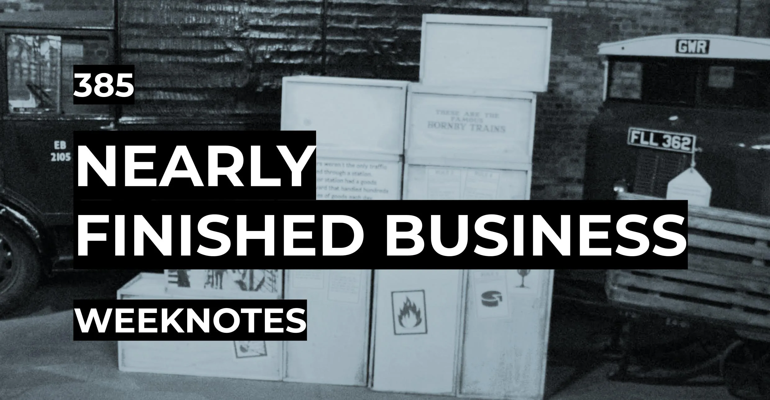 Nearly Finished Business