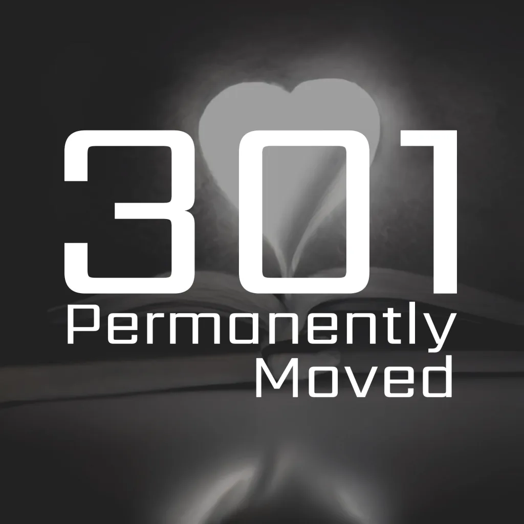 301 permanently moved podcast cover - the text 301 Permanently Moved over a grayscale image of an open book with its pages forming a heart shape.