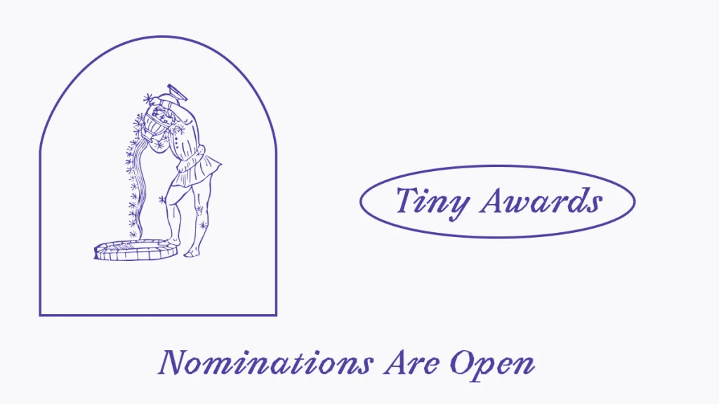 Tiny Awards 2025