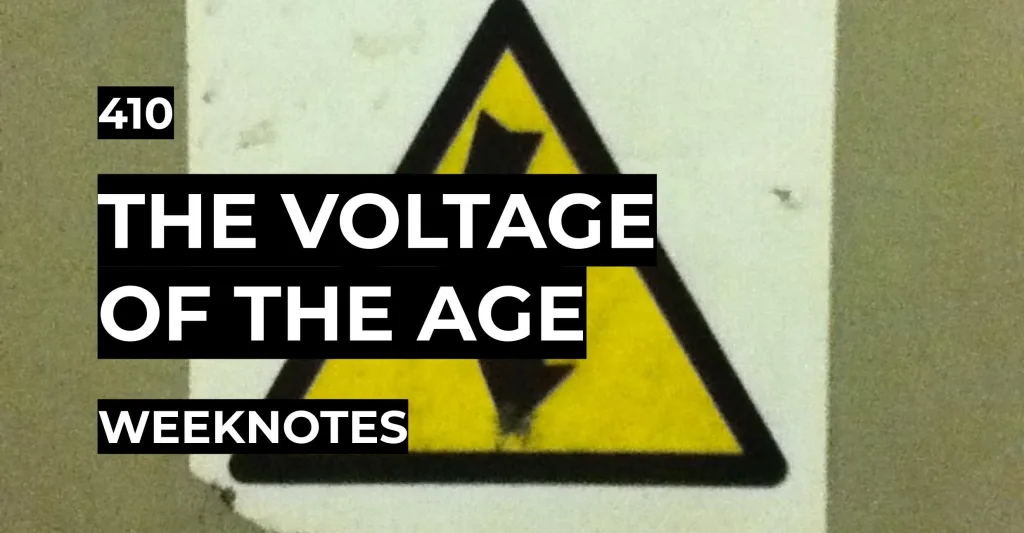 The Voltage Of The Age