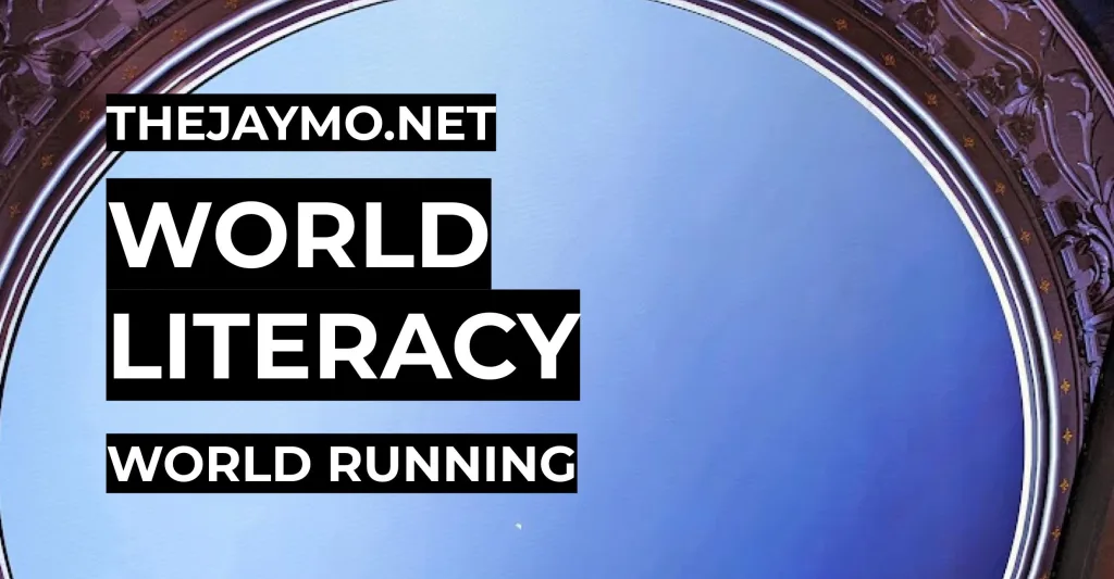 Featured image for World Literacy - The text World Literacy and World Running over a clear blue sky viewed through a circular ornate stone arch.