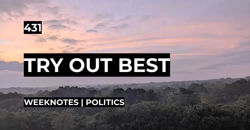 Try Our Best | Weeknotes #431