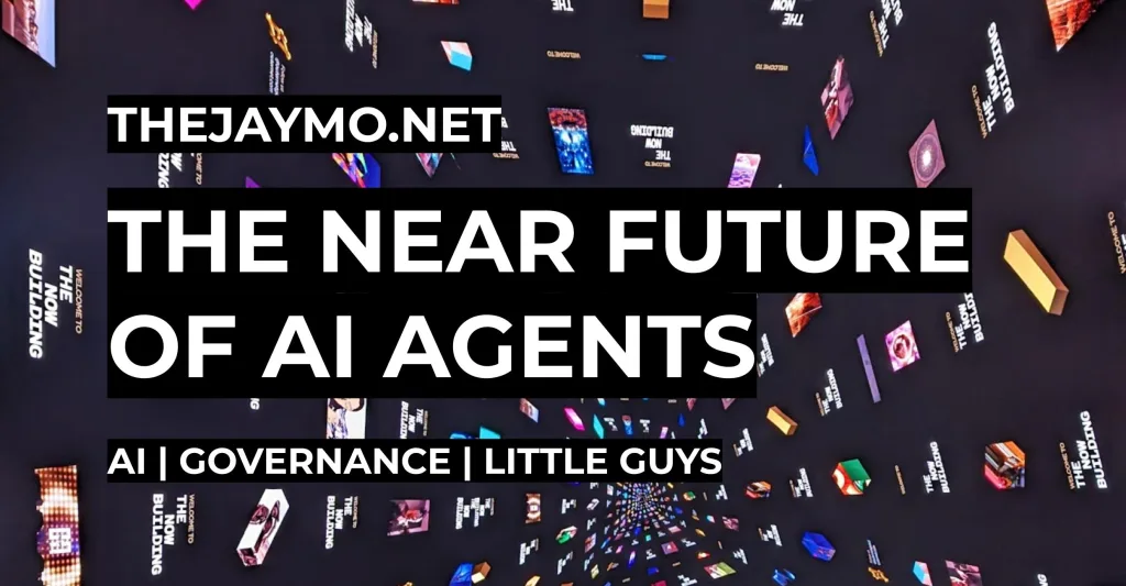 The Near Future of AI Agents